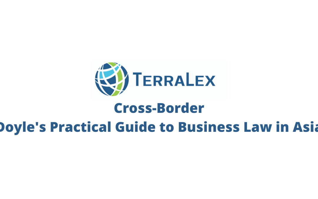 Doyle’s Practical Guide to Business Law in Asia